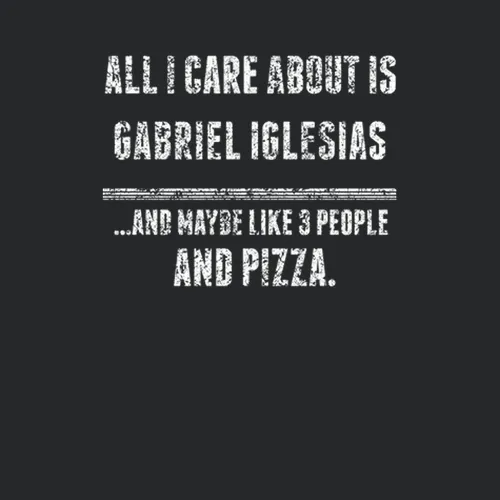 Gabriel Iglesias All I Care About Comedian Comedy Worn Look Fan