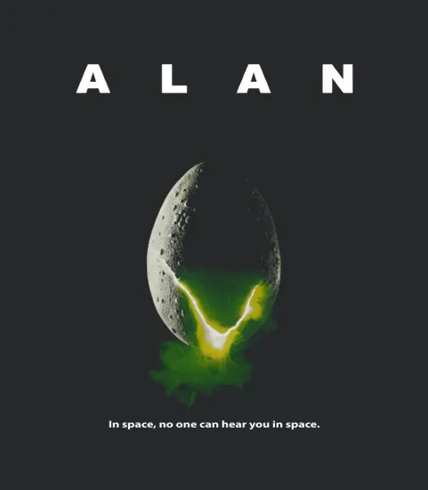 Alan In Space No One Can Hear You In Space