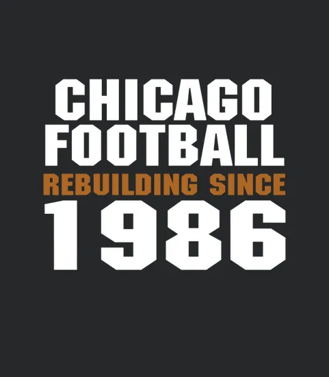 Chicago Football Rebuilding Since 1986