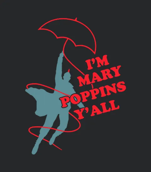 Im Mary Poppins Yall Yondu