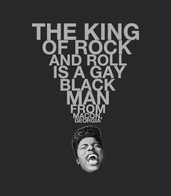 The King Of Rock And Roll Is A Gay Black Man From Macon Georgia Ooh My Soul Little Richard