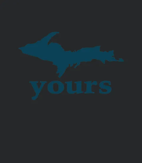 Up Yours Michigan Funny Upper Peninsula