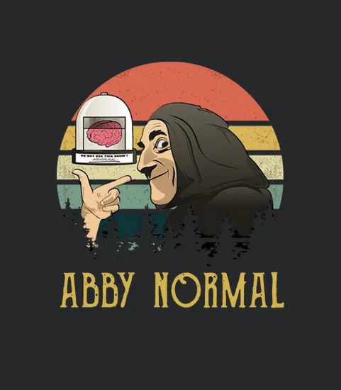 Vintage Abby Normal Young Frankenstein