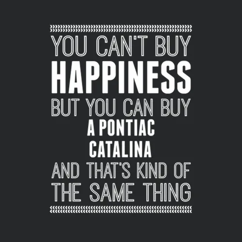Buy A Pontiac Catalina Happiness Car Lover