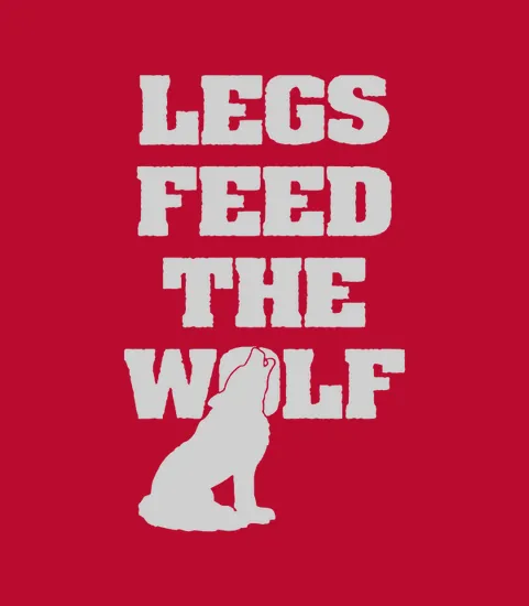 Legs Feed The Wolf Green T Limted Edition