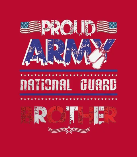 Proud Army National Guard Brother Veteran