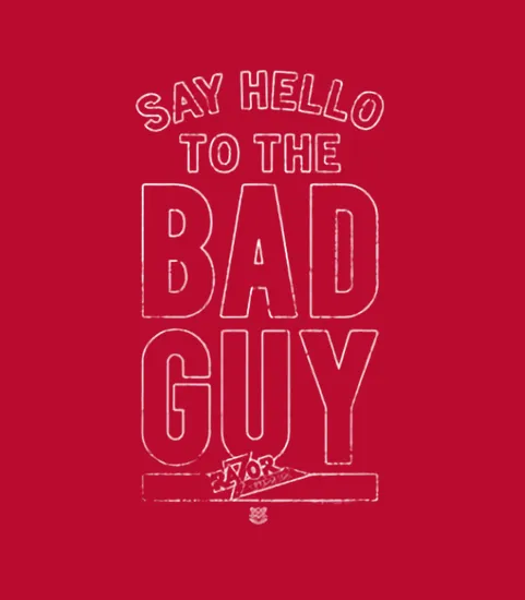 Say Hello To The Bad Guy Razor Ramon