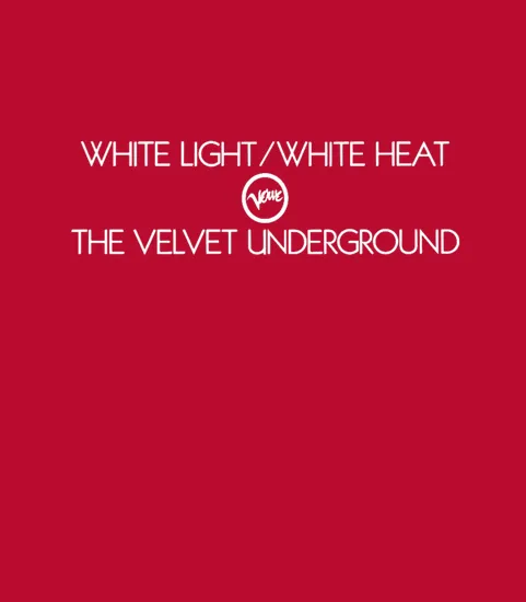 Velvet Underground White Light White Heat