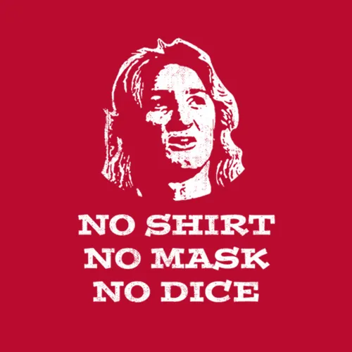 No No Mask No Dice Jeff Spicoli Fast Times At Ridgemont High Pan