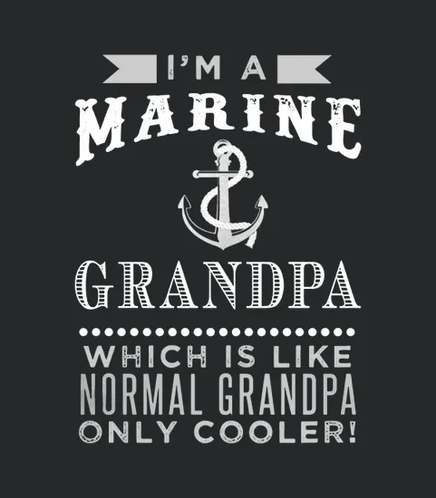 Im A Marine Grandpa Marine Grandpa