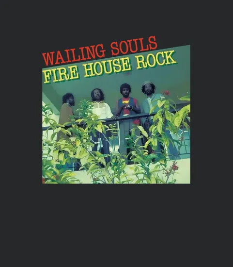 Wailing Souls Fire House Rock 1981