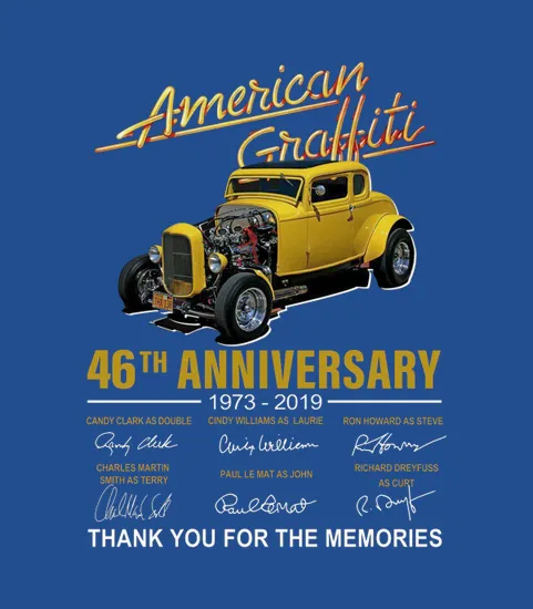 American Graffiti 46th Anniversary