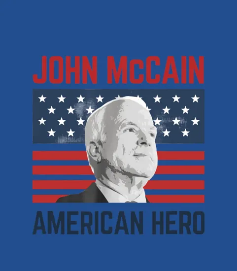 John Mccain American Hero Usa Flag