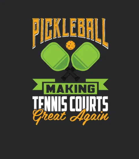 Pickleball Makes Tennis Courts Great Again Funny