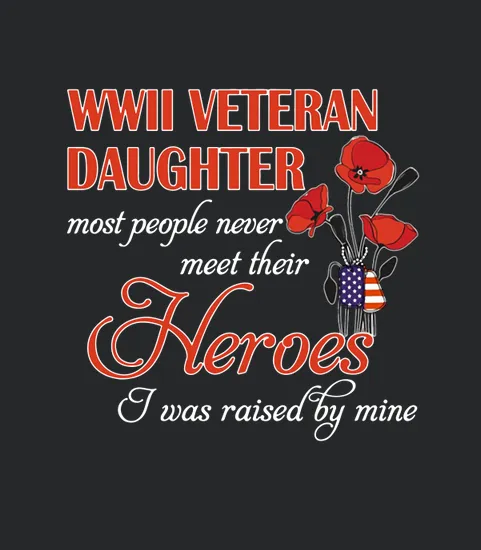 Wwii Veteran Daughter Most People Never Meet Their Heroes