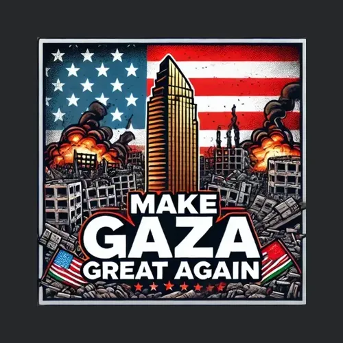 Make Gaza Great Again