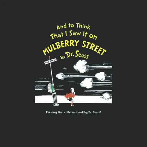 And To Think That I Saw It On Mulberry Street Dr Seuss Book Cover Vintage