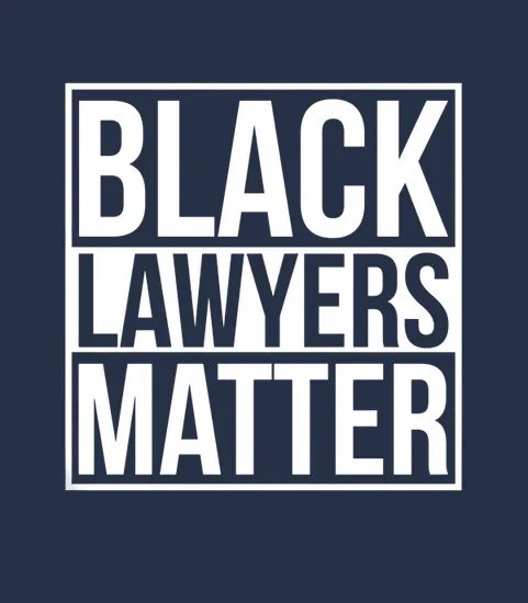 Black Lawyers Matter Equal Rights Law Race Unity