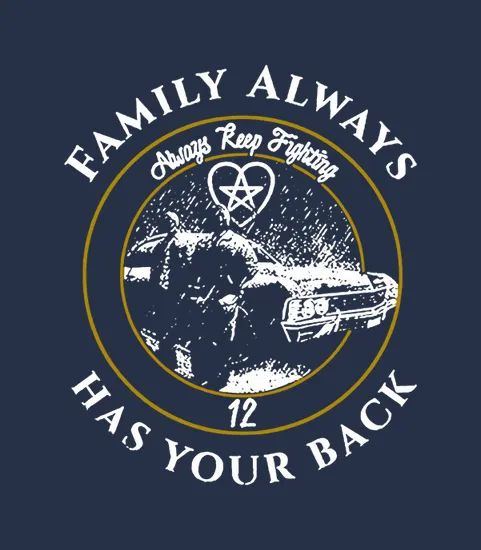 Family Always Has Your Back Always Keep Fighting