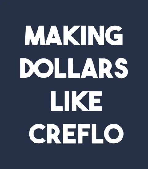 Making Dollars Like Creflo