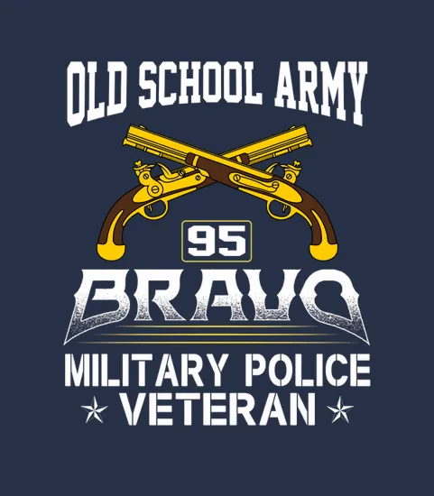 Old School Army 95 Bravo Military Police Veteran