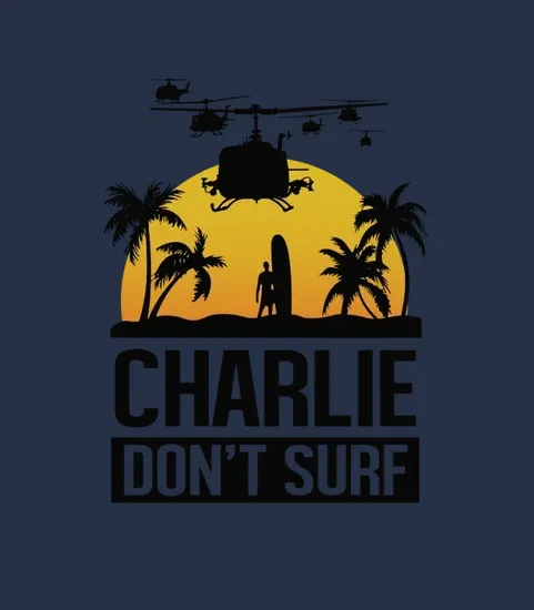 006 Charlie Dont Surf