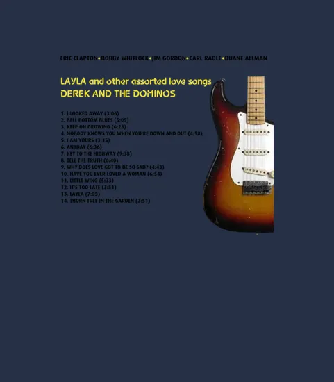 2 Sides Eric Clapton Derek And The Dominos Layla