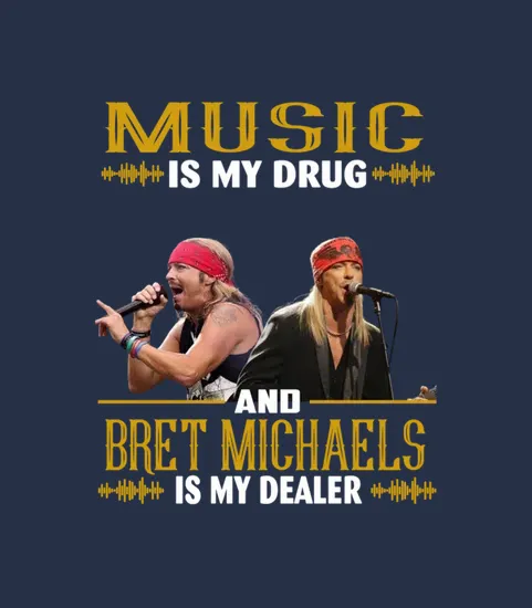 Bret Michaels Is My Dealer