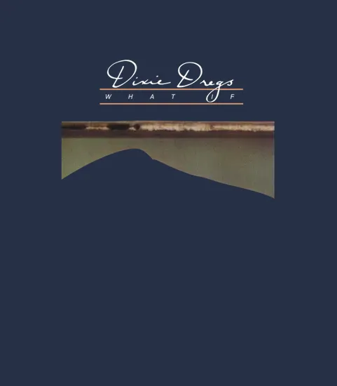Pgsr Rd Dixie Dregs What If
