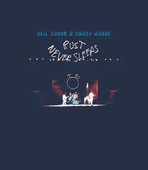 Rk70s 023 Rust Never Sleeps 1979 Neil Young Andamp Crazy Horse