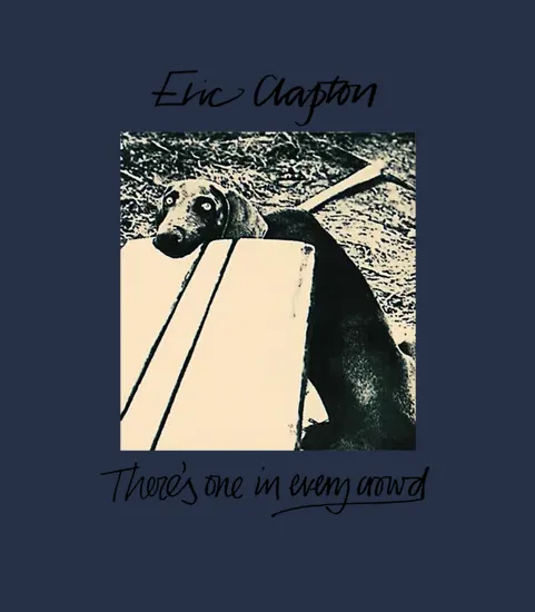 Rk70s 994 Eric Clapton Theres One In Every Crowd