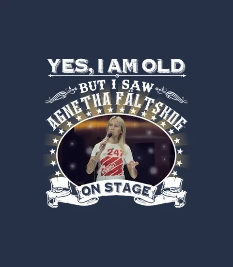 Yes I Am Old But I Saw Agnetha Faltskog On Stage