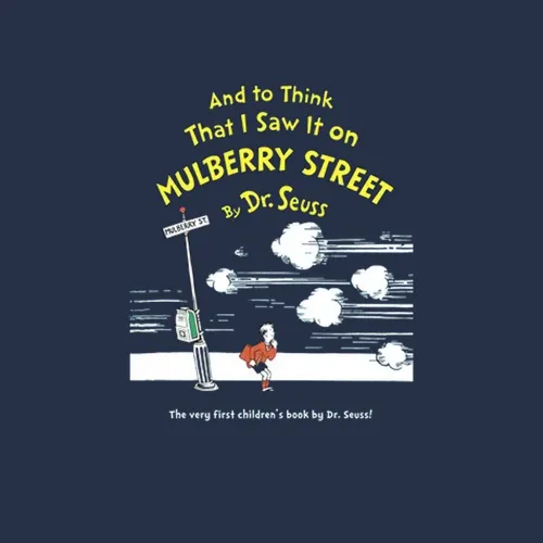 And To Think That I Saw It On Mulberry Street Dr Seuss Book Cover Vintage