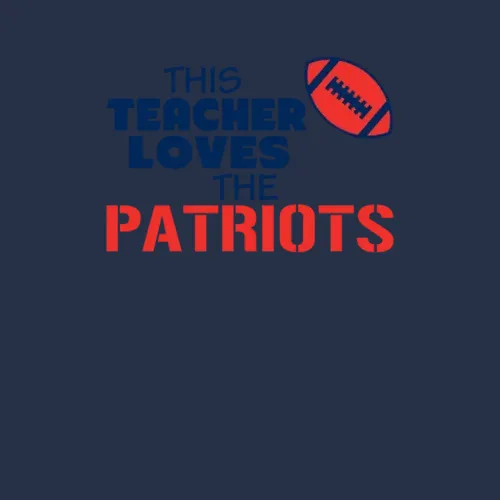 This Teacher Loves The Patriots Football New England Patriots Team Colors