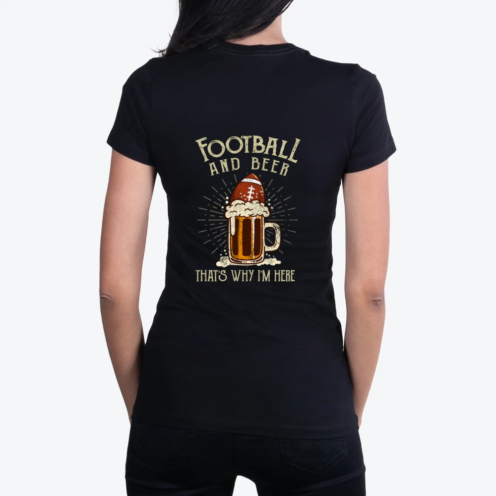 Football And Beer Thats Why Im Here Soccer Rugby