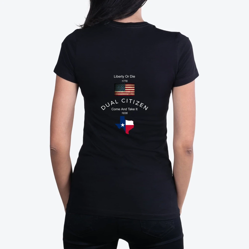 Dual Citizen Usa Andampamp Texas Patriotic Liberty Or Die