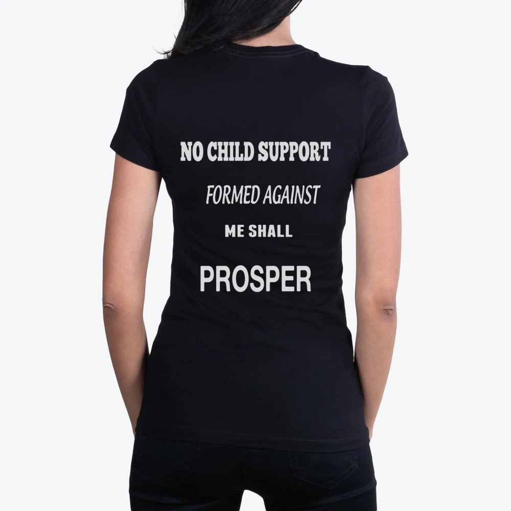 No Child Support Formed Against Me Shall Prosper