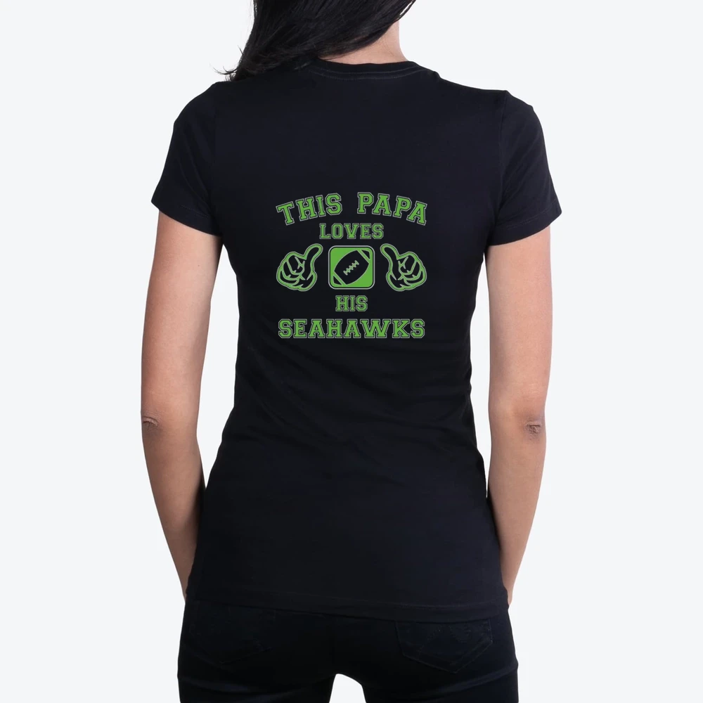 This Papa Loves His Seahawks Seattle Seahawks Team Colors