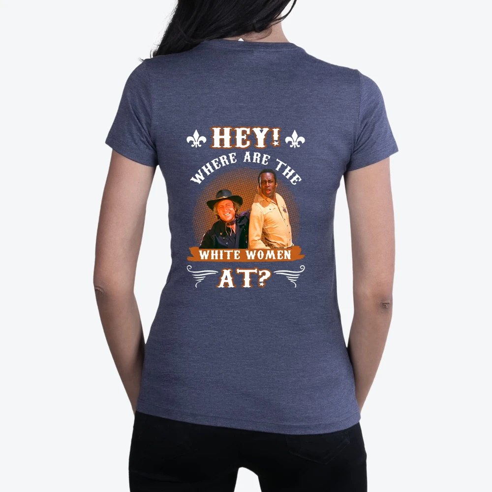 Blazing Saddles Hey Where Are The White Woman At