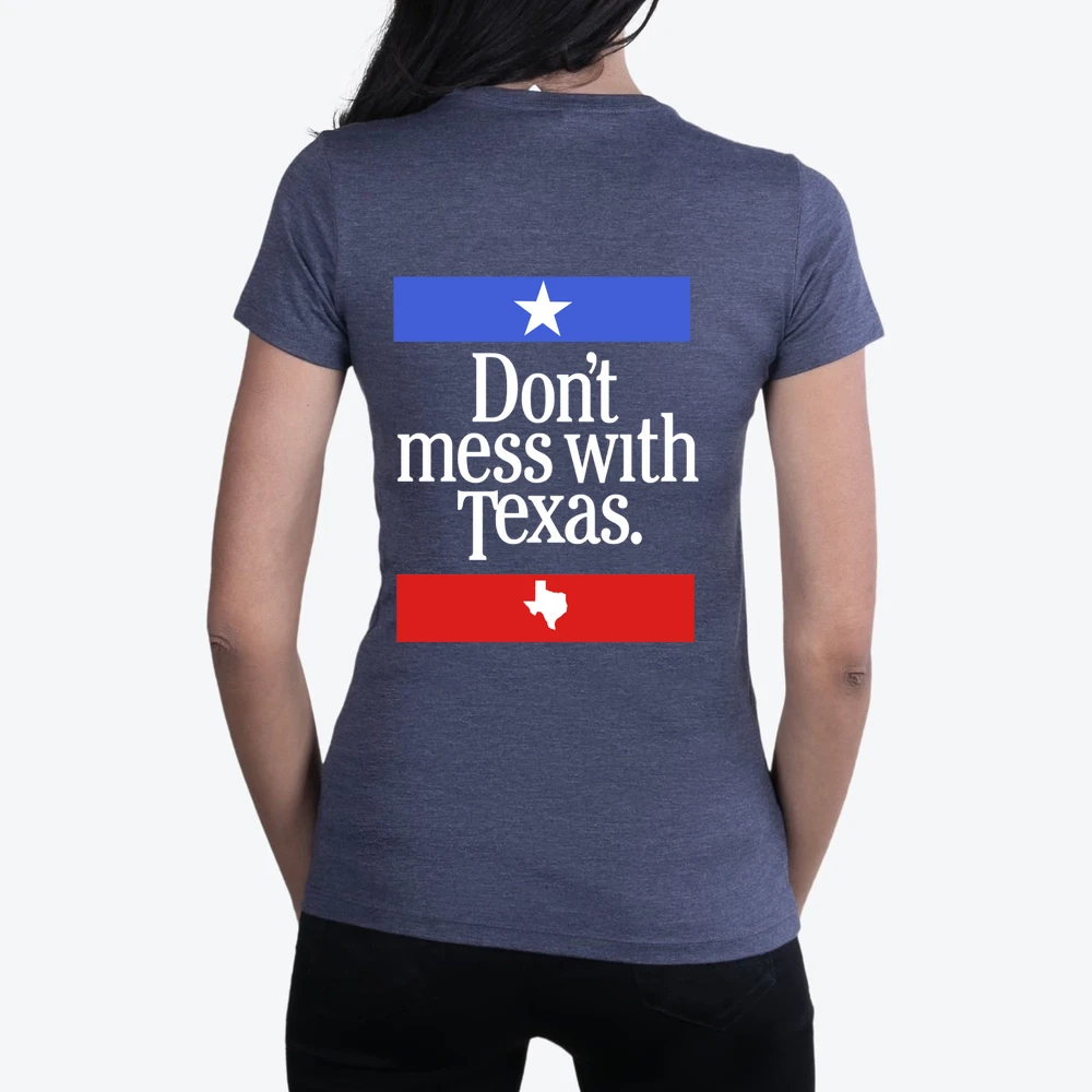 Don T Mess With Texas