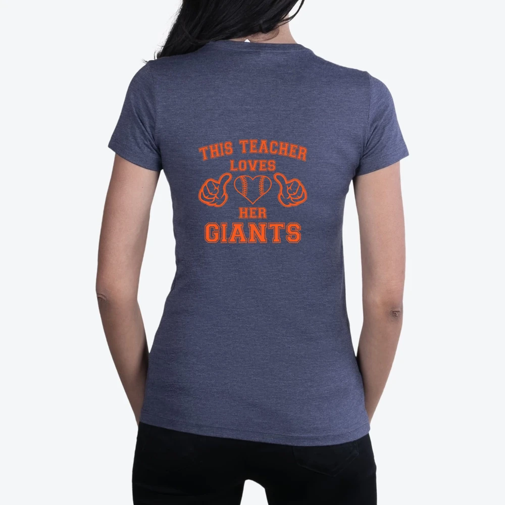 This Teacher Loves Her Giants Baseball San Francisco Giants Team Colors Ladies