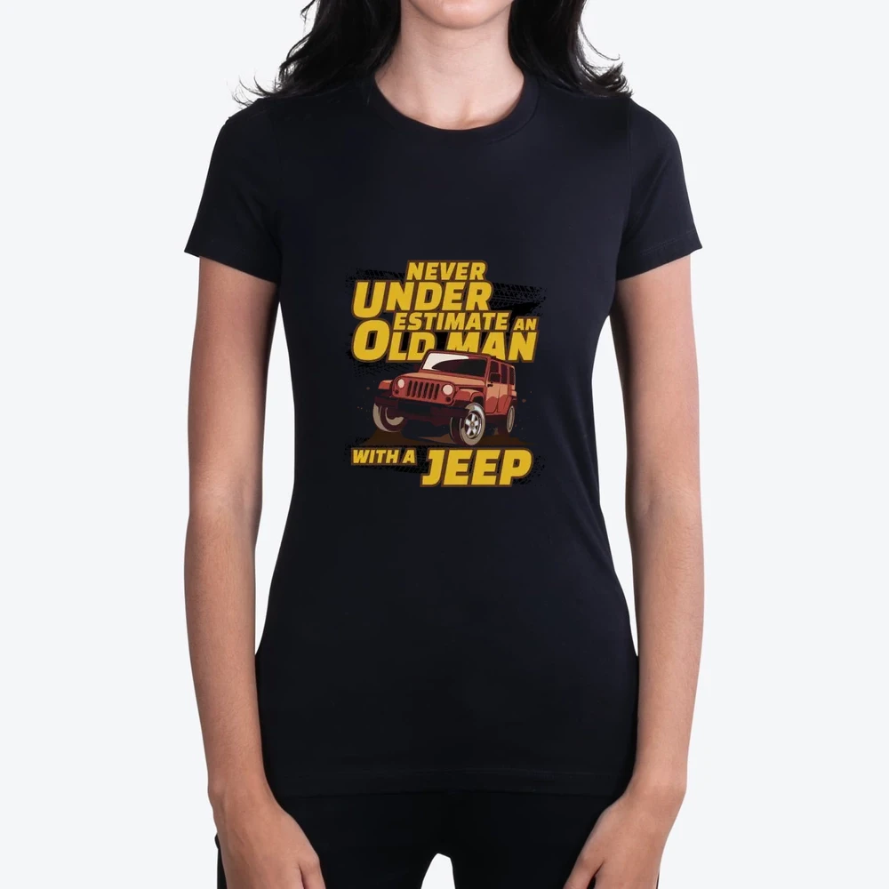Never Underestimate An Old Man With A Jeep Brown