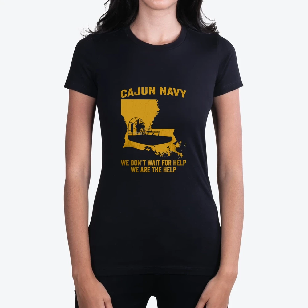 Cajun Navy We Dont Wait For Help We Are The Help
