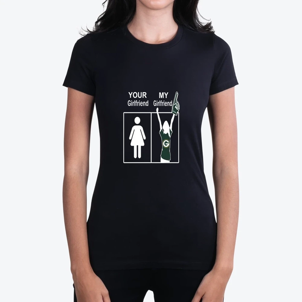 Green Bay Packers Sports Football Your Girlfriend My Girlfriend Funny Sporting