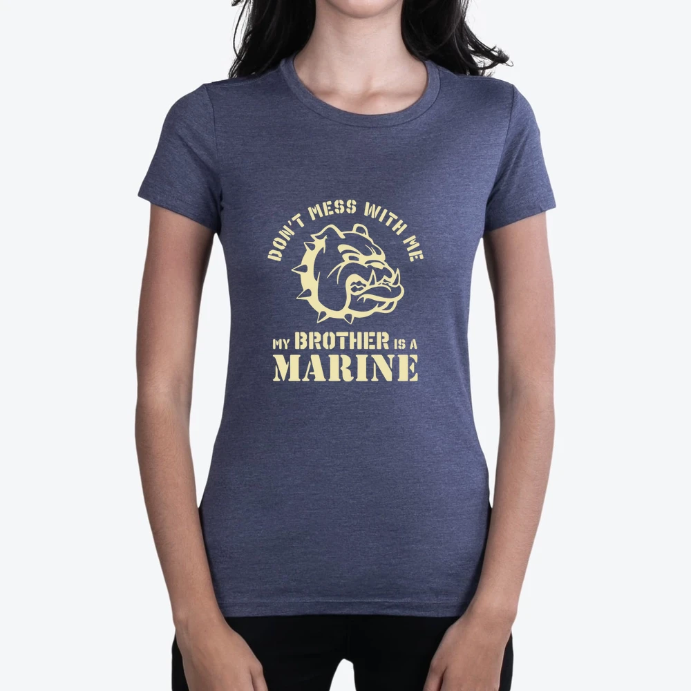 Bulldog Dont Mess With Me My Brother Is A Marine