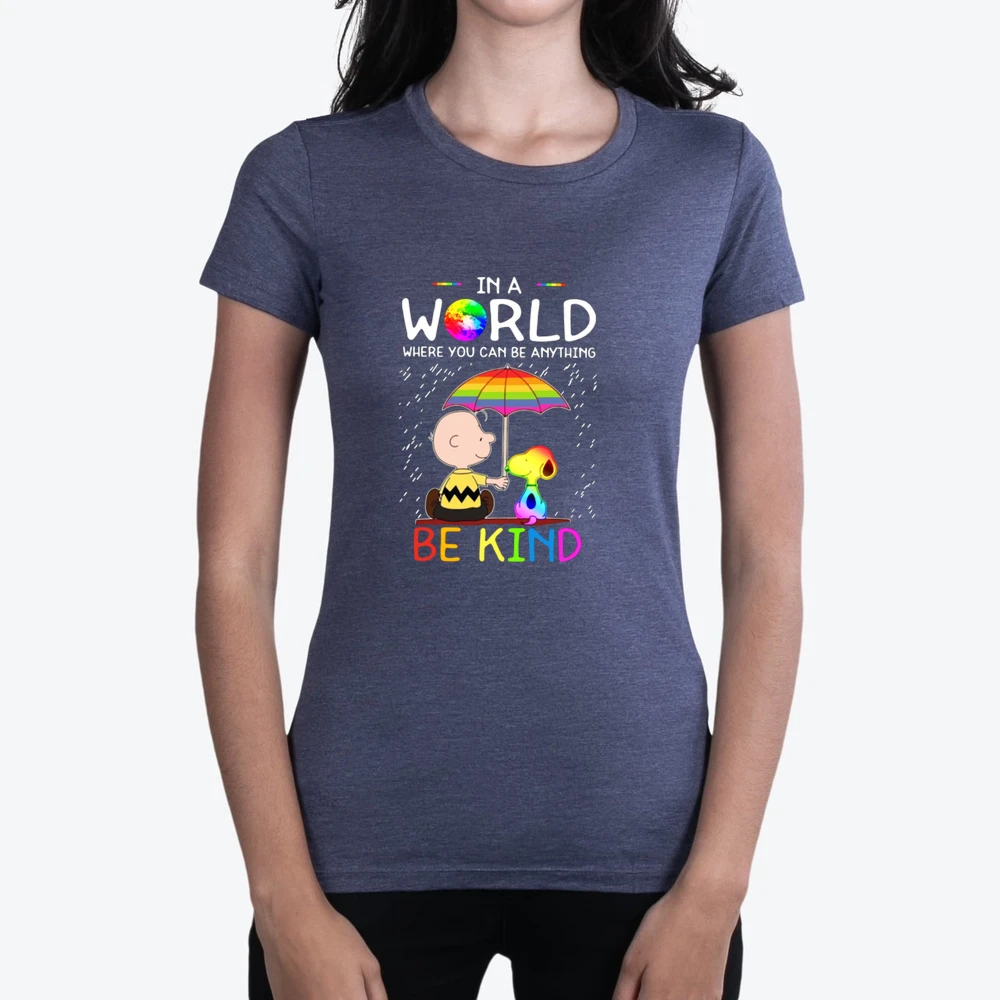 In A World Where You Can Be Anything Be Kind Lgbt Pride Snoopy