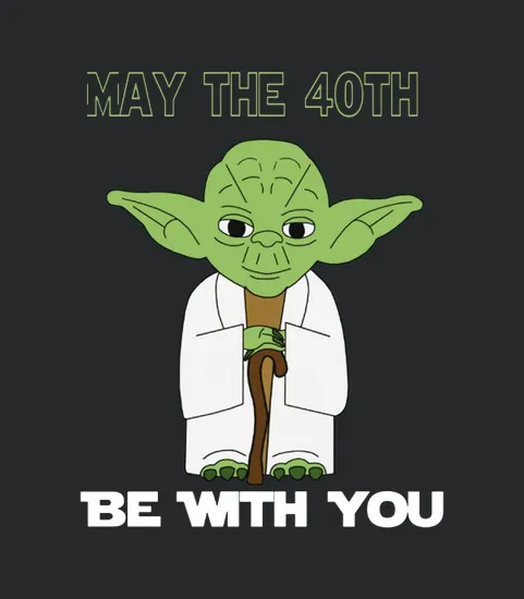 4 May The Forties Be With You 40th Birthday Gift