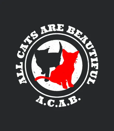 All Cats Are Beautiful Acab