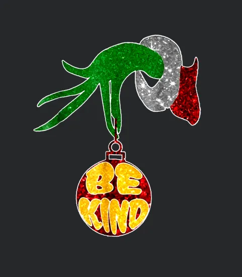 Be Kind Grinch Hand Holding