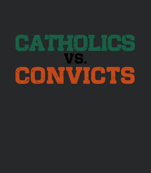 Catholics Vs Convicts Vintage 1988 Football Gift